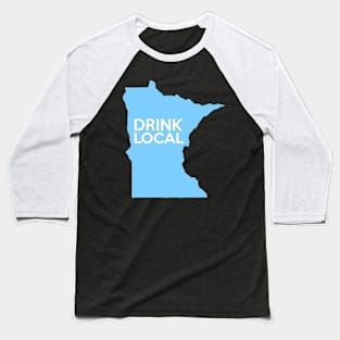 Minnesota Drink Local MN Blue Baseball T-Shirt